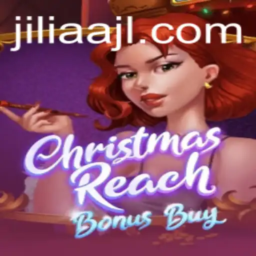 Exploring ChristmasReachBonusBuy with JILIAA: A Festive Gaming Experience