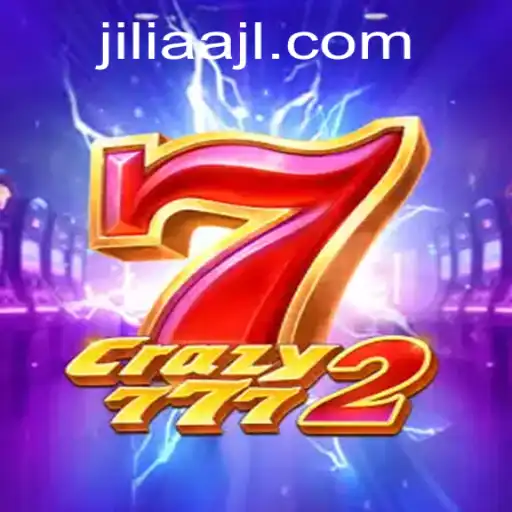 Crazy7772: A Thrilling Gaming Experience with JILIAA