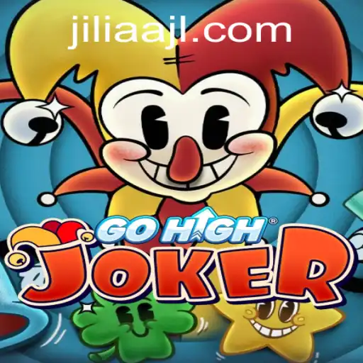 Discover the World of GoHighJoker: An Engaging Experience with JILIAA