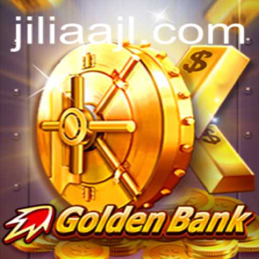 GoldenBank: A Dive into the Revolutionary Game World of JILIAA