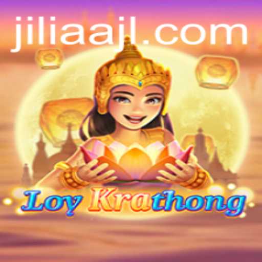 Discover LoyKrathong: Unveiling the Enchanting World of JILIAA