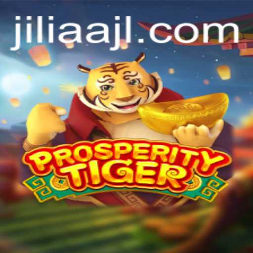 Unleashing the Power of ProsperityTiger in Modern Gaming